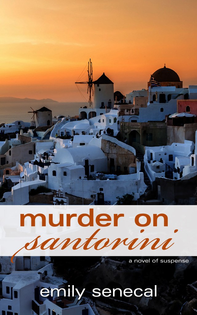 Murder on Santorini by Emily Senecal.
