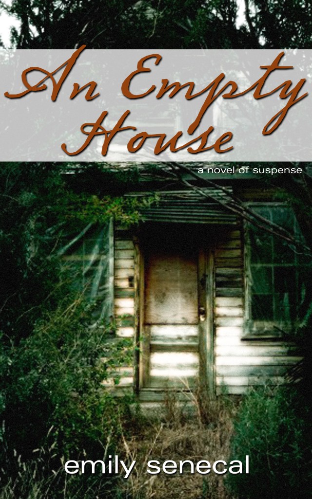 An Empty House by Emily Senecal.